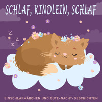 Schlaf, Kindlein, schlaf - Brüder Grimm - Hörbuch