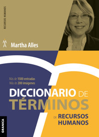 Diccionario De Términos De Recursos Humanos (Nueva Edición) - Martha Alles - E-Book