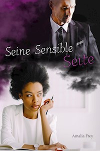 Seine Sensible Seite - Amalia Frey - E-Book