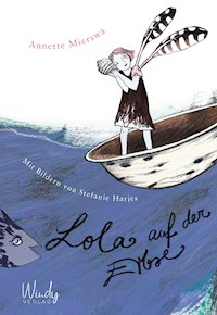 Lola auf der Erbse - Annette Mierswa - E-Book