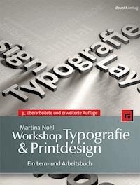 Workshop Typografie & Printdesign - Martina Nohl - E-Book
