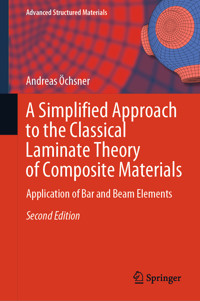 A Simplified Approach to the Classical Laminate Theory of Composite Materials - Andreas Öchsner - E-Book