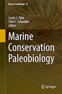 Marine Conservation Paleobiology -  - E-Book