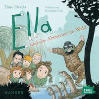 Ella 14. Ella und das Abenteuer im Wald - Timo Parvela - Hörbuch