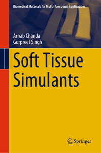 Soft Tissue Simulants - Arnab Chanda - E-Book