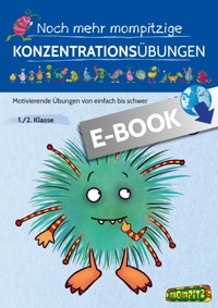Noch mehr mompitzige Konzentrationsübungen - Grundschulredaktion Persen - E-Book