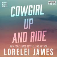 Cowgirl Up and Ride - Rough Riders, Book 3 (Unabridged) - Lorelei James - Hörbuch