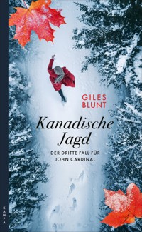 Kanadische Jagd - Giles Blunt - E-Book