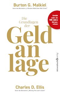 Die Grundlagen der Geldanlage - Burton G. Malkiel - E-Book