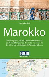 DuMont Reise-Handbuch Reiseführer Marokko - Hartmut Buchholz - E-Book