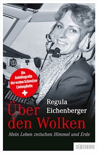 Über den Wolken - Regula Eichenberger - E-Book