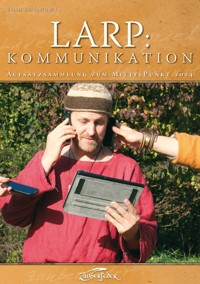 LARP: Kommunikation - Myriel Balzer - E-Book