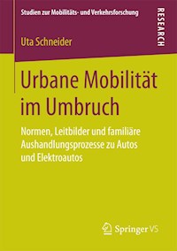 Urbane Mobilität im Umbruch - Uta Schneider - E-Book