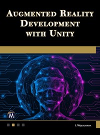 Augmented Reality Development with Unity - I. Wijesooriya - E-Book
