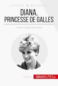 Diana, princesse de Galles - Audrey Schul - E-Book