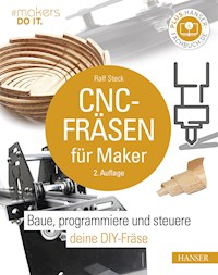 CNC-Fräsen für Maker - Ralf Steck - E-Book