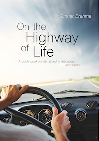 On the Highway of Life - Gunnar Brehme - E-Book