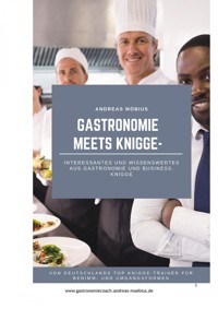 Gastronomie meets Knigge - Andreas Möbius - E-Book