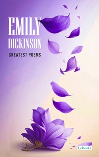 Emily Dickinson Greatest Poems - Emily Dickinson - E-Book