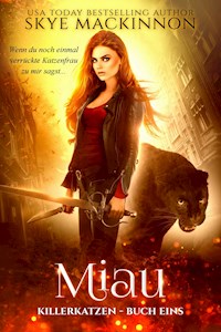Miau - Skye MacKinnon - E-Book + Hörbuch