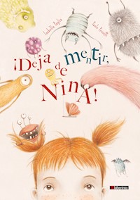 ¡Deja de mentir, Nina! - Isabella Paglia - E-Book