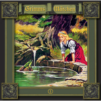 Grimms Märchen, Folge 1: Der Froschkönig / Frau Holle / Schneeweißchen und Rosenrot - Brüder Grimm - Hörbuch
