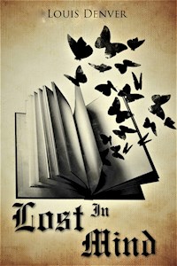 Lost In Mind - Louis Denver - E-Book