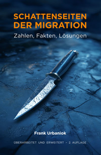 Schattenseiten der Migration - Frank Urbaniok - E-Book