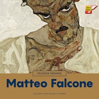 Matteo Falcone - Prosper Mérimée - Hörbuch