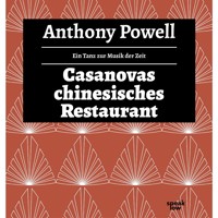 Casanovas chinesisches Restaurant - Ein Tanz zur Musik der Zeit, Band 5 (Ungekürzte Lesung) - Anthony Powell - Hörbuch