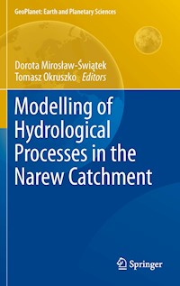 Modelling of Hydrological Processes in the Narew Catchment -  - E-Book