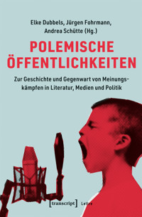 Polemische Öffentlichkeiten -  - kostenlos E-Book