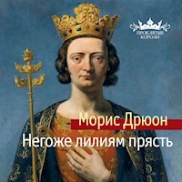 Негоже лилиям прясть - Морис Дрюон - Hörbuch