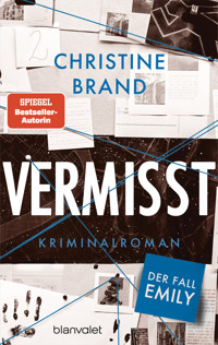 Vermisst - Der Fall Emily - Christine Brand - E-Book