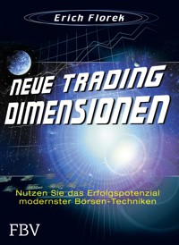 Neue Trading Dimensionen - Erich Florek - E-Book