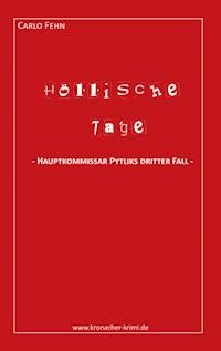 Höllische Tage - Carlo Fehn - E-Book