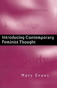 Introducing Contemporary Feminist Thought - Mary Evans - E-Book