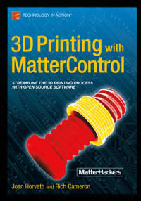 3D Printing with MatterControl - Joan Horvath - E-Book
