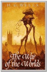 The War of the Worlds - H G Wells - E-Book
