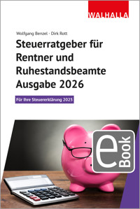 Steuerratgeber für Rentner und Ruhestandsbeamte - Ausgabe 2026 - Dirk Rott - E-Book