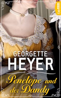 Penelope und der Dandy - Georgette Heyer - E-Book