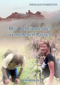 Das Geheimnis des vernebelten Passes - Nikolaus Warkentin - E-Book