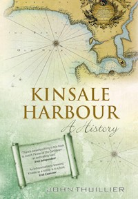 Kinsale Harbour - John Thuillier - E-Book