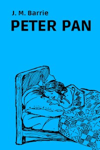 Peter Pan - J. M. Barrie - E-Book