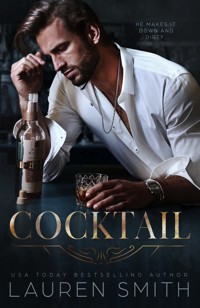 Cocktail - Lauren Smith - E-Book