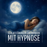 Schlafstörungen überwinden mit Hypnose – Endlich wieder durchschlafen - Patrick Lynen - Hörbuch