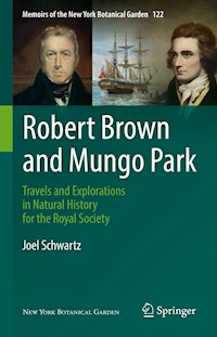 Robert Brown and Mungo Park - Joel Schwartz - E-Book