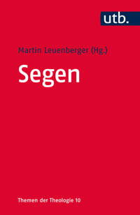 Segen - Martin Leuenberger - E-Book