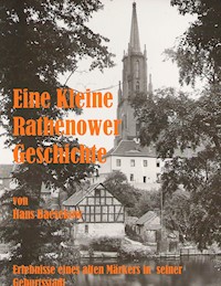 Eine Kleine Rathenower Geschichte - Hans Baesekow - E-Book
