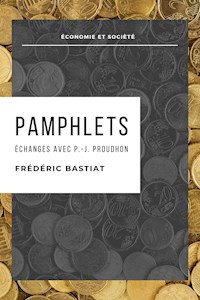 Pamphlets - Frederic Bastiat - E-Book
